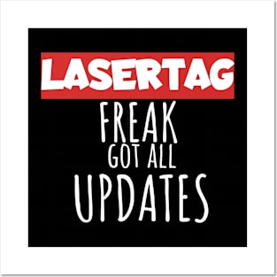 Lasertag freak got all updates Posters and Art